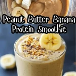 Peanut Butter Banana Protein Smoothie