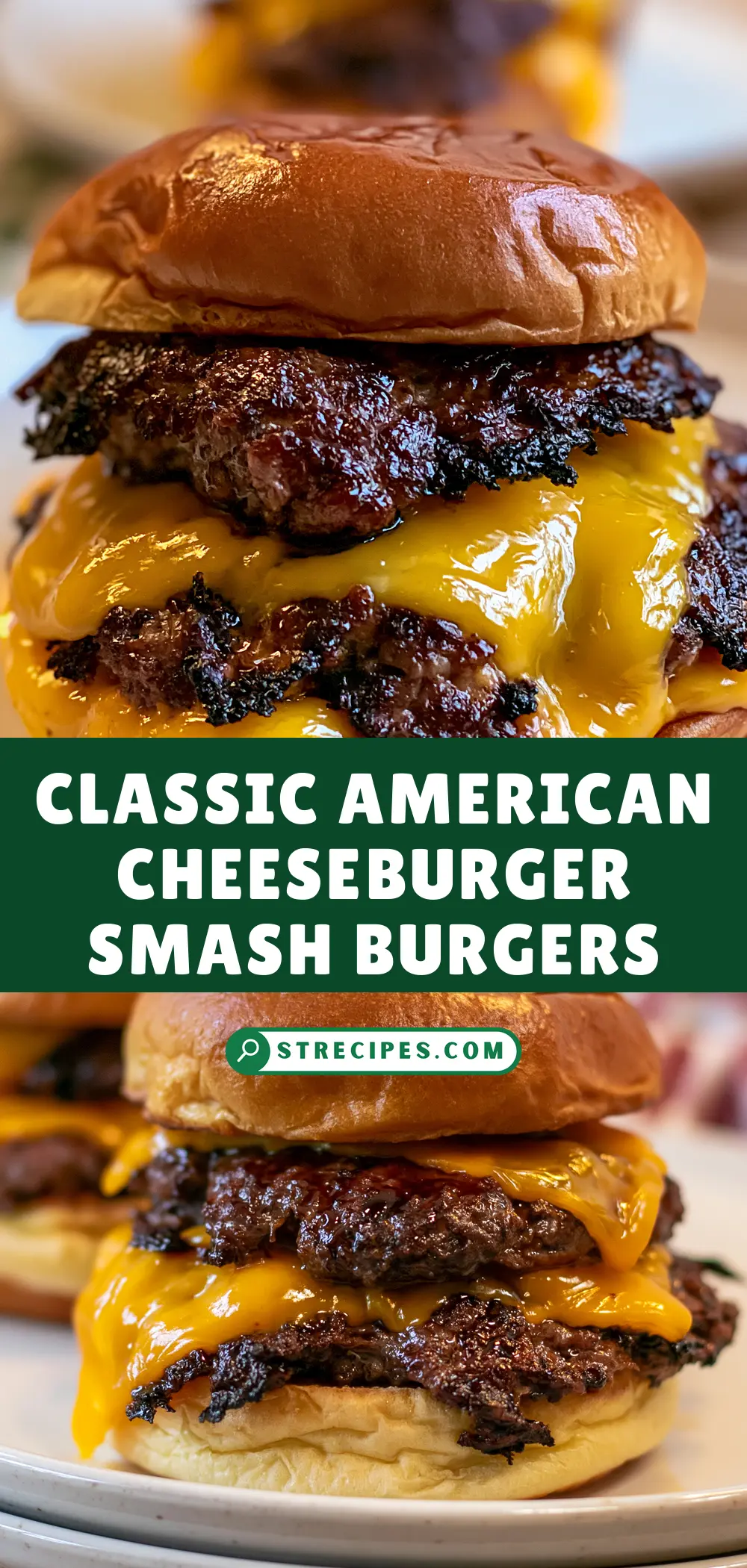 Classic American Cheeseburger Smash Burgers Classic American Cheeseburger Smash Burgers — homemade classic American smash burgers recipe