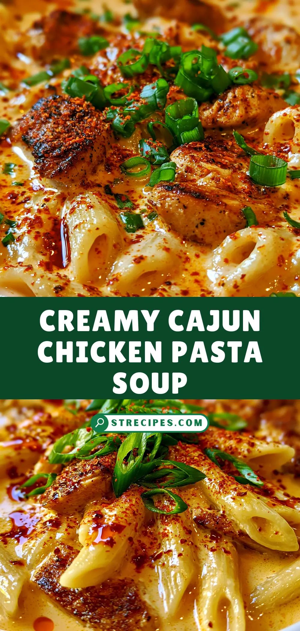 Creamy Cajun Chicken Pasta Soup Creamy Cajun Chicken Pasta Soup — homemade Cajun Chicken Pasta Soup recipe