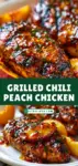 Grilled Chili Peach Chicken — homemade Grilled Chili Peach Chicken recipe