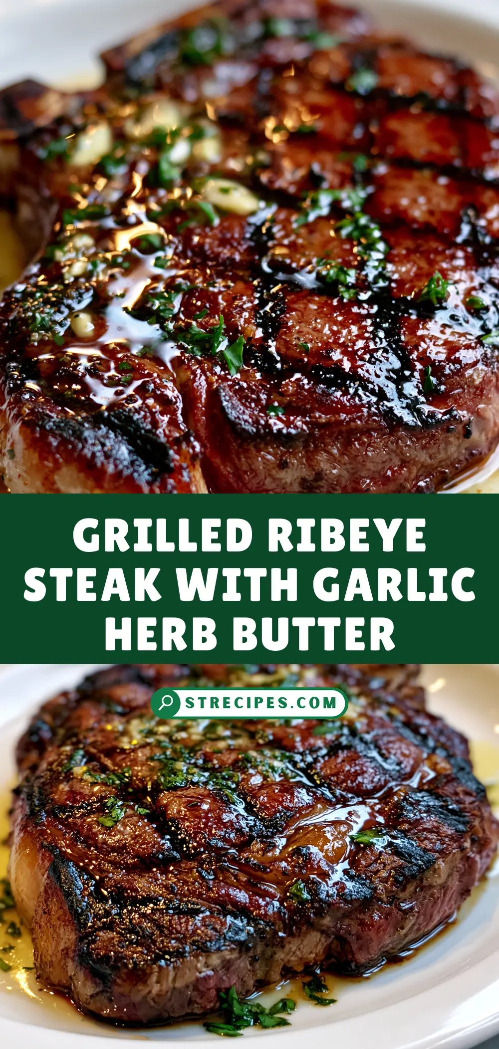 Grilled Ribeye Steak with Garlic Herb Butter Grilled Ribeye Steak with Garlic Herb Butter — homemade grilled ribeye steak recipe