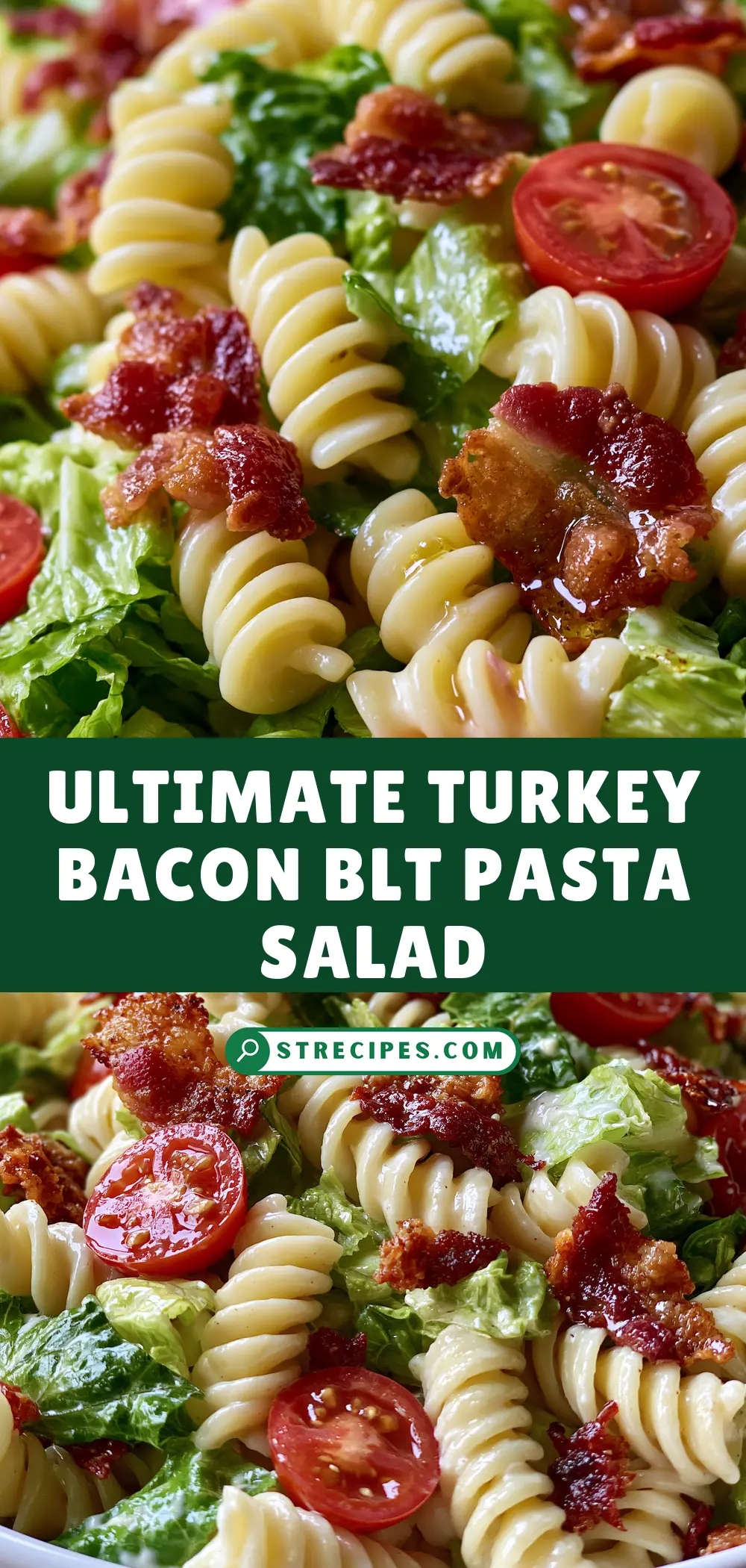 Ultimate Turkey Bacon BLT Pasta Salad — homemade Turkey Bacon BLT Pasta Salad recipe