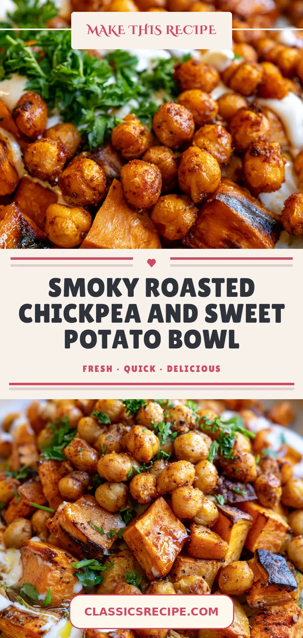 Smoky Roasted Chickpea and Sweet Potato Bowl — homemade Smoky Roasted Chickpea and Sweet Potato Bowl recipe